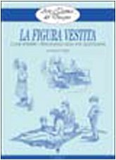 Paperback La figura vestita [Italian] Book