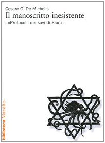 Il manoscritto inesistente. I «Protocolli dei savi di Sion»