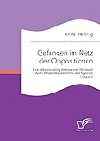 Gefangen im Netz der Oppositionen. Eine dekonstruktive Analyse von Christoph Martin Wielands Geschichte des Agathon (1766/67) - Anne Hennig  Gefangen im Netz der Oppositionen. Eine dekonstruktive Analyse von Christoph Martin Wielands Geschichte des Agathon (1766/67) - Anne Hennig