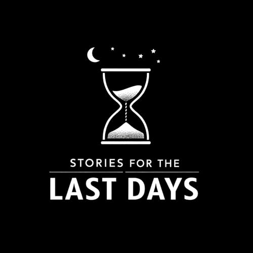 Stories for the Last Days cover art