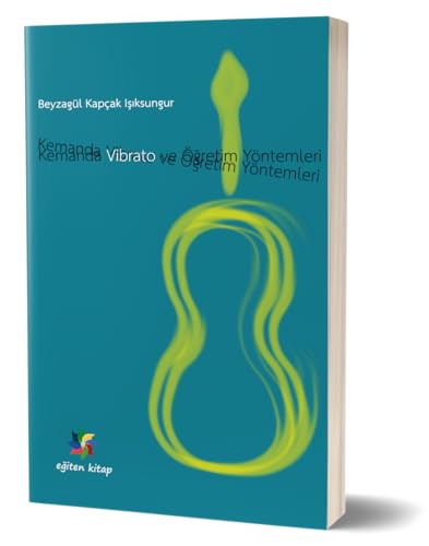Kemanda Vibrato ve Ögretim Yöntemleri