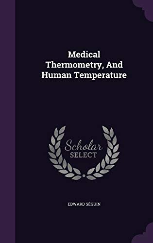 Medical Thermometry, and Human Temperature 1342772733 Book Cover