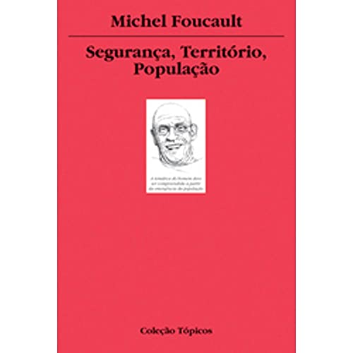 Segurança, território, população