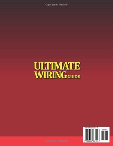 Ultimate Wiring Guide: The Updated Beginner's Guide To Indoor & Outdoor Electrical Systems | Diy Home Electrical Installations, Repairs, New Switches & More With Easy-To-Follow Explanations #TOP1