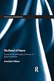The Denial of Nature: Environmental philosophy in the era of global capitalism (Ontological Explorations (Routledge Critical Realism))