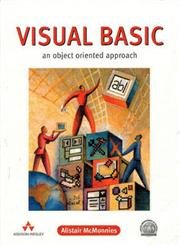 Visual Basic: An Object-Oriented Approach: McMonnies, Alistair ...