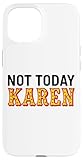 NOT Karen Apparel