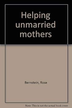 Hardcover Helping unmarried mothers Book
