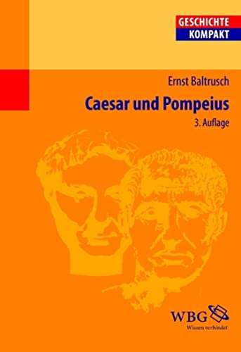 Caesar und Pompeius (Geschichte kompakt) (German Edition)