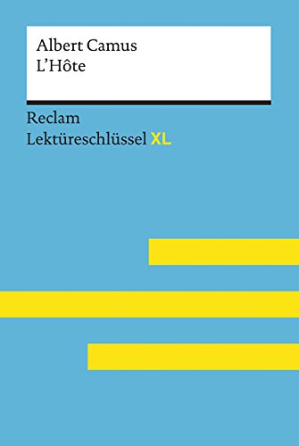 L’Hôte von Albert Camus: Lektüreschlüssel mit Inhaltsangabe, Interpretation, Prüfungsaufgaben