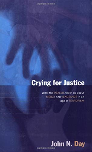 Crying for Justice: What the Psalms Teach Us About Mercy