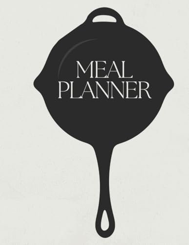 Everyday Meal Planner: Plan, Cook & Stay Organized