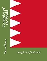 Countries of the World: Kingdom of Bahrain 1470044242 Book Cover