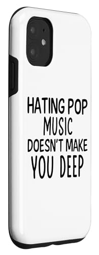 Coque pour iPhone 11 Haïr la musique pop ne vous rend pas profondément expressif – vue 3