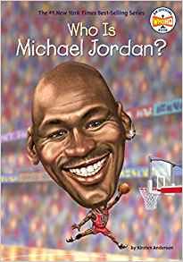 [By Kirsten Anderson] Who Is Michael Jordan? (Who Was?)-[Paperback] Best selling books for -|Children's Multicultural Biographies|