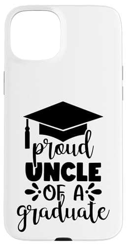 Proud Uncle Of A Graduate �J�X�^���O���t�B�b�N �X�}�z�P�[�X iPhone 15 Plus �p