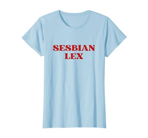 Sesbian Lex Y2k Aesthetic Trendy LGBTQ Funny Lesbian T-Shirt