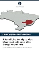 Räumliche Analyse des Stadtgebiets und des Bergbaugebiets 6208736102 Book Cover