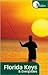 Florida Keys and Everglades 10th (tenth) edition Text Only