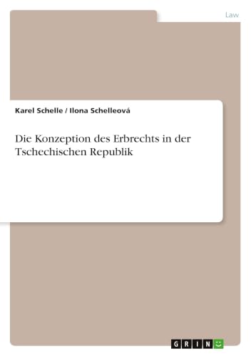Die Konzeption des Erbrechts in der Tschechischen Republik (Czech Edition)