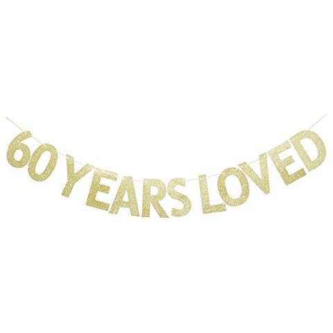60 Years Loved Gold Glitter Banner for 60th Birthday/Wedding Anniversary Party Sign Photo Props Cover