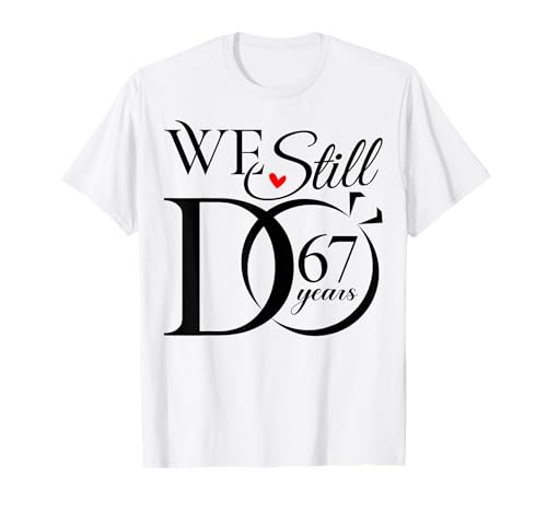 Humorous 67th Anniversary T-Shirt