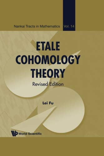 Etale Cohomology Theory (Revised Edition)