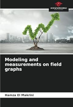 Paperback Modeling and measurements on field graphs Book