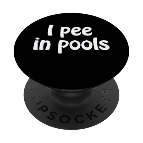 I Pee In Pools Sarcastic Swimming Funny Summer Humour Dire PopSockets PopGrip Adhésif