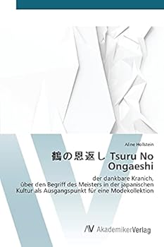 Paperback 鶴の恩返し Tsuru No Ongaeshi [German] Book