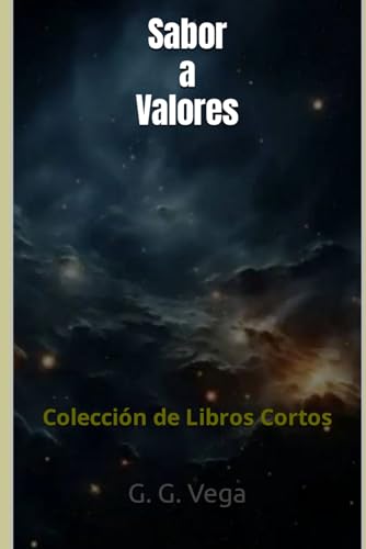 Sabor a Valores: Colección de Libros Cortos (Spanish Edition)