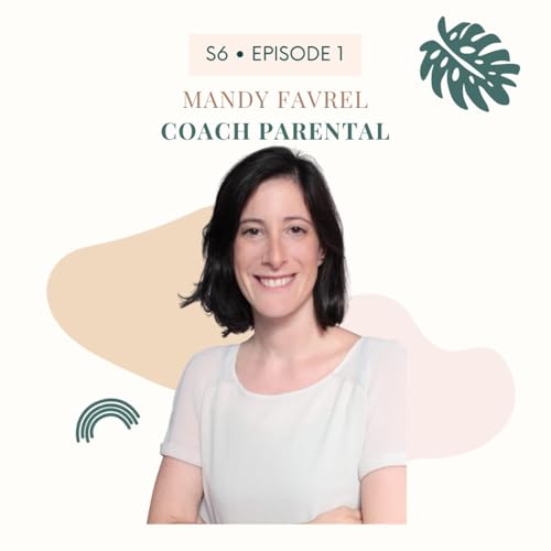Mandy Favrel: Coach Parental