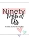 Ninety Days Of Us: A Day Journal For Couples
