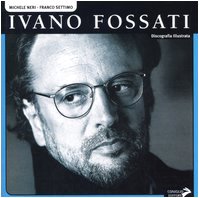 Vedi scheda su Amazon Ivano Fossati. Ediz. illustrata