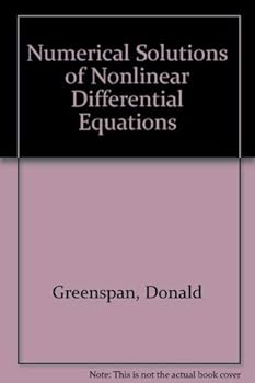 Hardcover Numerical Solutions of Nonlinear Differential Equations Book