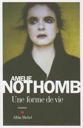 Une Forme de Vie (Romans, Nouvelles, Recits (Domaine Francais)) (French Edition)