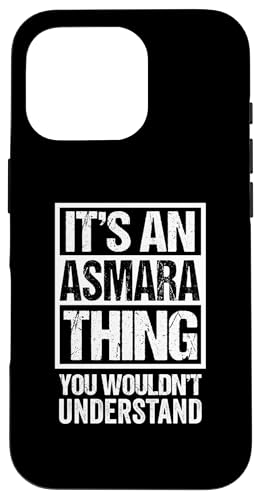 It's An Asmara Thing You Wouldn't Understand Asmera Eritrea �X�}�z�P�[�X iPhone 16 Pro �p