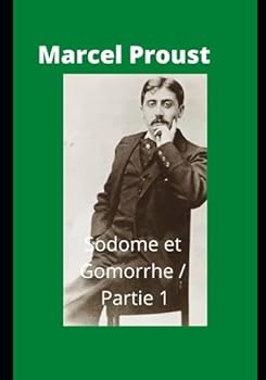 Paperback Sodome et Gomorrhe / Partie 1: Marcel Proust (French Edition) [French] Book