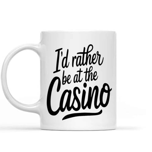 Funny Gift I'd Rather Be At the Casino - Poker Lover Gift Idea - Funny Gambler Gift - Casino Lovers Gift - Casino Player Gift 11 Oz White Ceramic Coffee Mug 294033