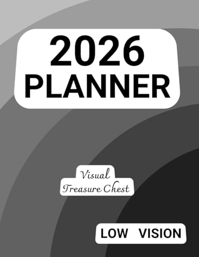2026 Planner Low Vision: Large print weekly organizer with high contrast enlarged font for visually impaired