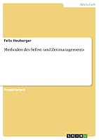 Methoden des Selbst- und Zeitmanagements 3668045178 Book Cover
