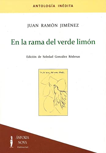 En la rama del verde limón: Antología inédita