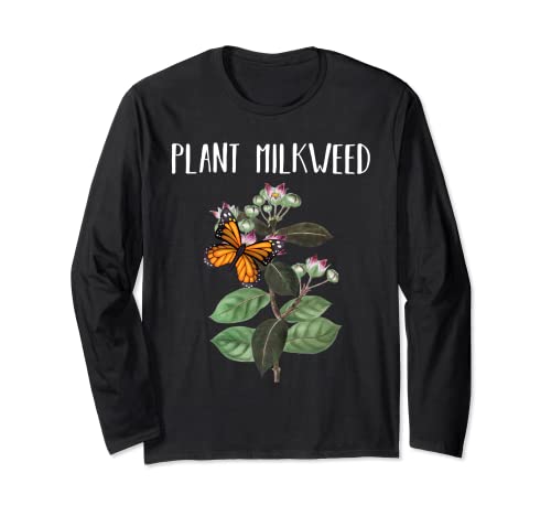 Plant Milkweed Save Butterfly Mornach Lover Shirt Long Sleeve T-Shirt