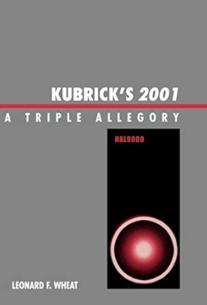 Kubrick's "2001": A Triple Allegory 2001st Edition book cover