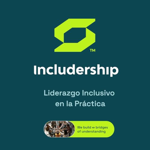『Includership: Liderazgo Inclusivo en la Pr&aacute;ctica』のカバーアート