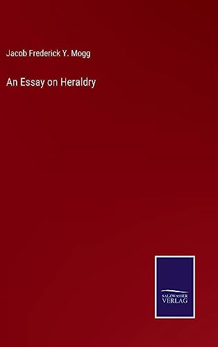 An Essay on Heraldry