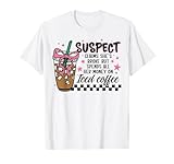 Retro Suspect Iced coffee Funny phrase Girl Woman T-Shirt