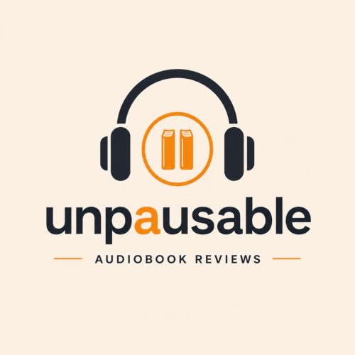 『Unpausable: Audiobook Reviews』のカバーアート