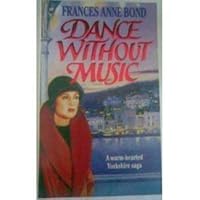 Dance Without Music 1860196772 Book Cover