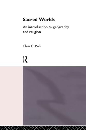 Sacred Worlds: Introduction to Geography and Religion